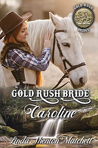 Gold Rush Bride Caroline book cover