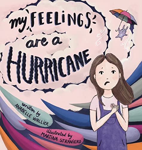 Cover of My Feelings Are a Hurricane