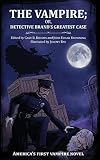 The Vampire; or, Detective Brand’s Greatest Case