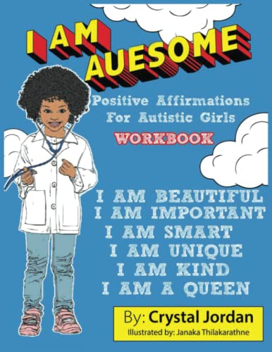 Cover of I Am Auesome Positive Affirmations for Autistic Girls Workbook