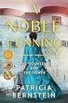 A Noble Cunning: The Countess and the Tower