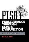 Perseverance Through Severe Dysfunction: Breaking the Curse of Intergenerational Trauma as a Black Man in America