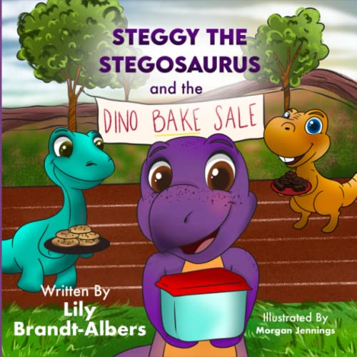 Cover of Steggy the Stegosaurus and the Dino Bake Sale