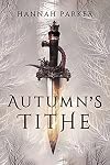 Autumn's Tithe (The Severed Realms Trilogy)