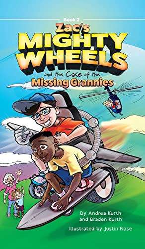 Cover of Zac's Mighty Wheels and the Case of the Missing Grannies