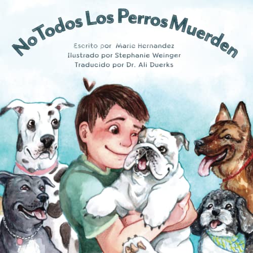Cover of No Todos Los Perros Muerden