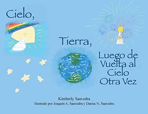 Cover of Cielo, Tierra, Luego de Vuelta Al Cielo Otra Vez