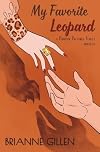 My Favorite Leopard: A Phoenix Pictures Vault Novella