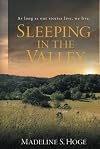 Sleeping In the Valley: As long as our story lives, we live. (Tales of Belle-Hampton)