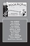 Bookworm: Conversations with Michael Silverblatt