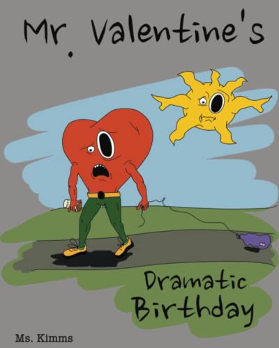 Cover of Mr. Valentine's Dramatic Birthday