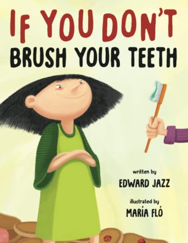 Cover of If You Don't Brush Your Teeth