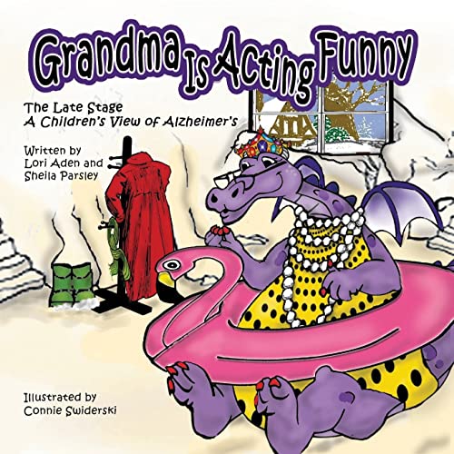 Cover of Grandma is Acting Funny - the Late Stage