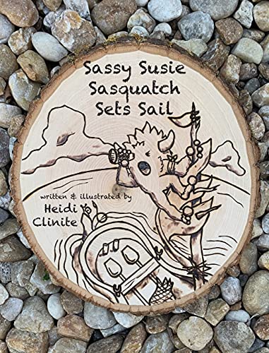 Cover of Sassy Susie Sasquatch Sets Sail
