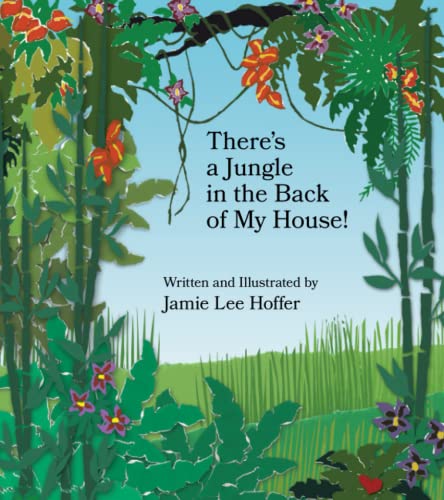 Cover of There's a Jungle in the Back of My House
