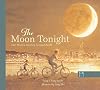 The Moon Tonight: Our Moon's Journey Around Earth