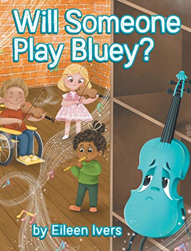 Cover of Will Someone Play Bluey?