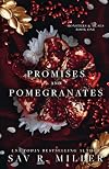 Promises and Pomegranates