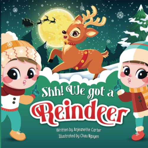 Cover of Shh! We Got a Reindeer