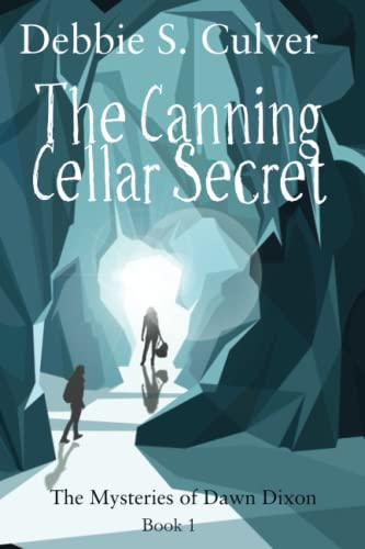 Cover of Canning Cellar Secret