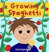 Growing Spaghetti (James's Garden)