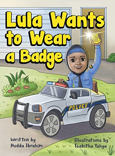 Cover of Lula Wants to Wear a Badge