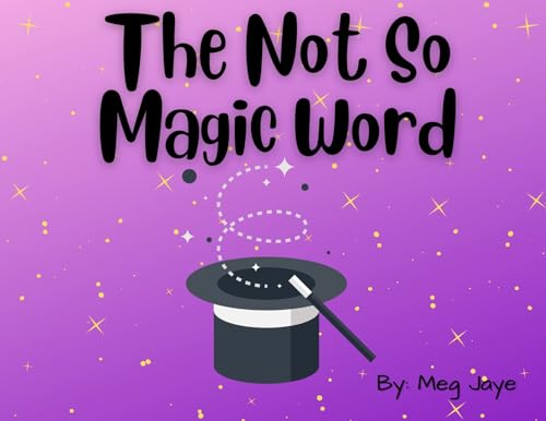 Cover of Not So Magic Word