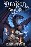 The Dragon Next Door (Fireborn)