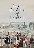 Lost Gardens of London
