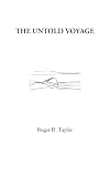 The Untold Voyage