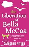 The Liberation of Bella McCaa