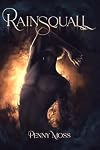 Rainsquall: A Historical, Low Fantasy Gay M/M/M Romance