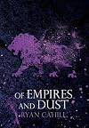 Of Empires and Dust