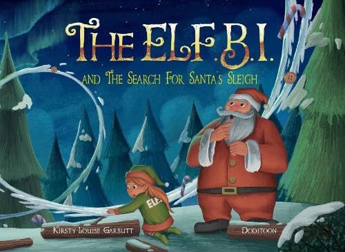 Cover of ELF.B.I. and the Search for Santa's Sleigh