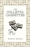 The Colletta Cassettes