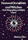 Famous Occultists and Witches - Andrea J Miles