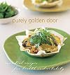 Purely Golden Door : Essential Recipes for Health and Vitality