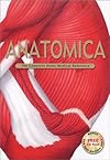 Anatomica: The Complete Home Medical Reference