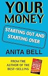 Your Money: Starting Out and Starting Over