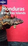 Lonely Planet Honduras & the Bay Islands
