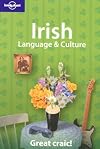 Lonely Planet : Irish Language & Culture