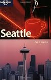 Lonely Planet : Seattle