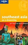 Lonely Planet : Southeast Asia : on a Shoestring