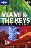 Lonely Planet : Miami & the Keys
