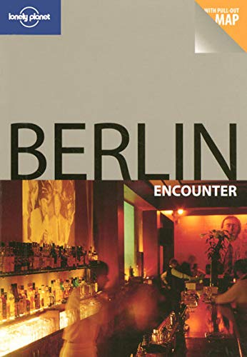 Berlin Encounter (By: Lonely Planet,Andrea Schulte-Peevers) cover