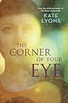 The Corner of Your Eye