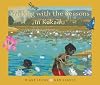 Walking with the Seasons in Kakadu