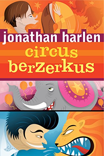 Cover of Circus Berzerkus