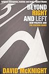 Beyond Right and Left: New Politics and the Culture Wars