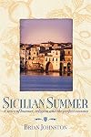 Sicilian Summer: A Story of Honour, Religion and the Perfect Cassata